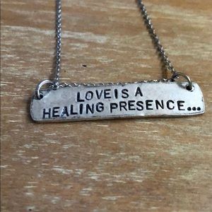 “Loving is a healing presence” necklace